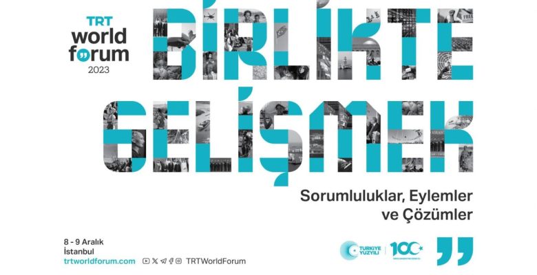 “TRT World Forum 2023” bugün başlıyor