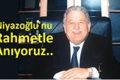 Rahmetli NİYAZOĞLU’na vefa.